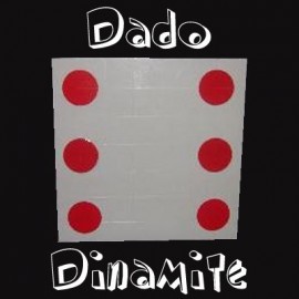 Dado Dinamite